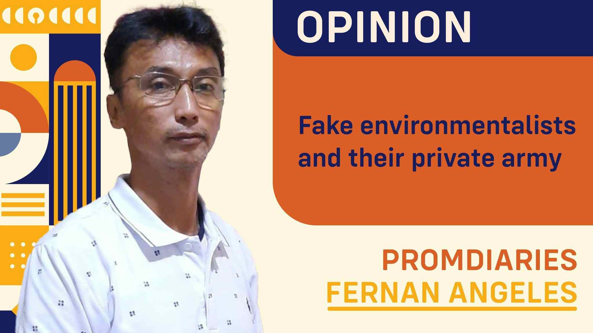 Fake environmentalists and their private army 